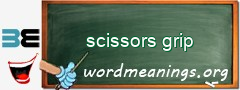 WordMeaning blackboard for scissors grip